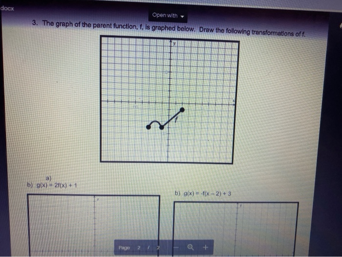 Solved docx Open with 3. The graph of the parent function, | Chegg.com