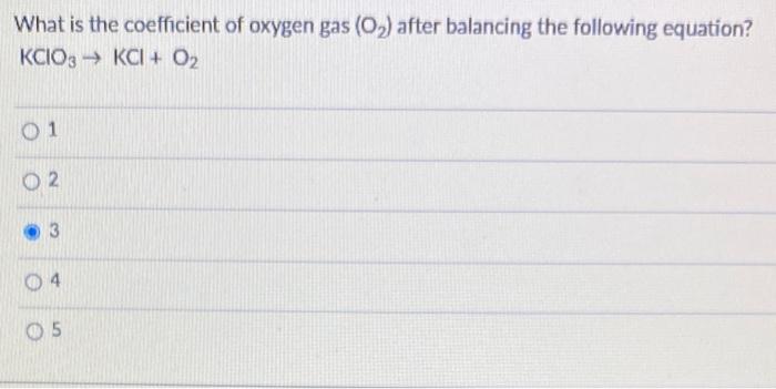 What is the coefficient of oxygen gas \( \left(\mathrm{O}_{2}\right) \) after balancing the following equation?
\[
\mathrm{KC