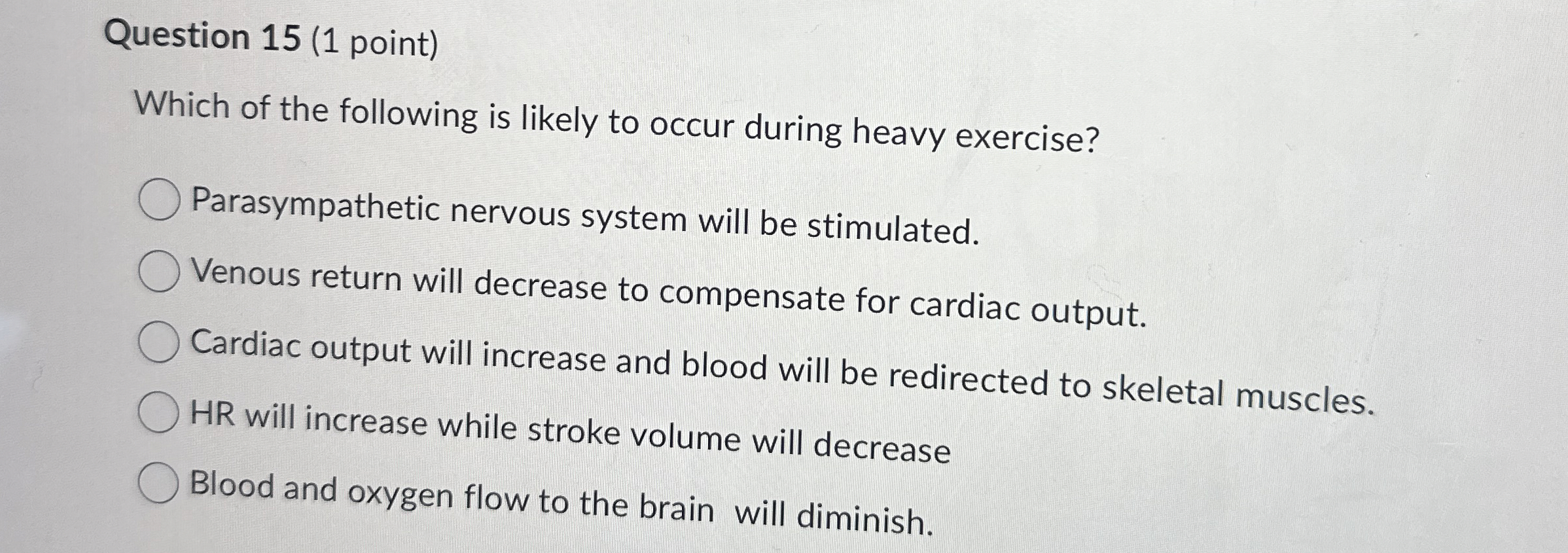 Solved Question 15 (1 ﻿point)Which of the following is | Chegg.com