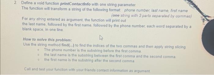 Solved 2. Define a void function printContactinfo with one | Chegg.com