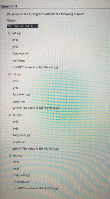 Solved Question 3 What will be the program code for the | Chegg.com