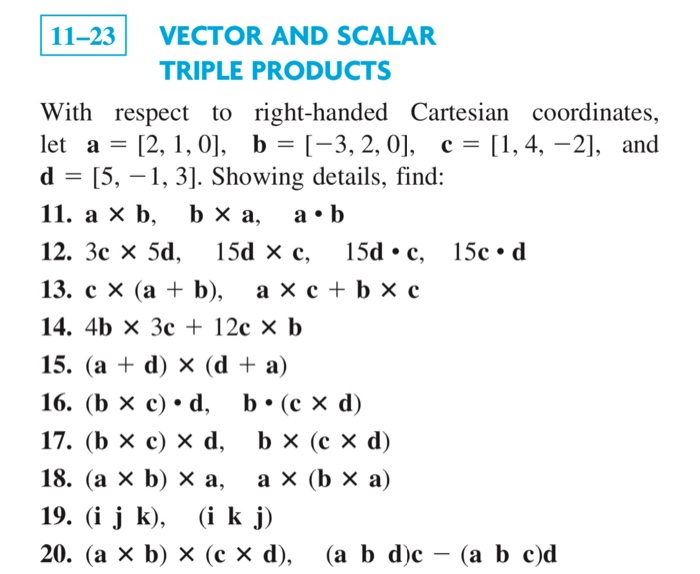 Solved | 11-23 VECTOR AND SCALAR TRIPLE PRODUCTS With | Chegg.com