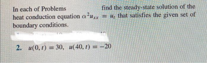 Solved In Each Of Problems Find The Steady-state Solution Of | Chegg.com