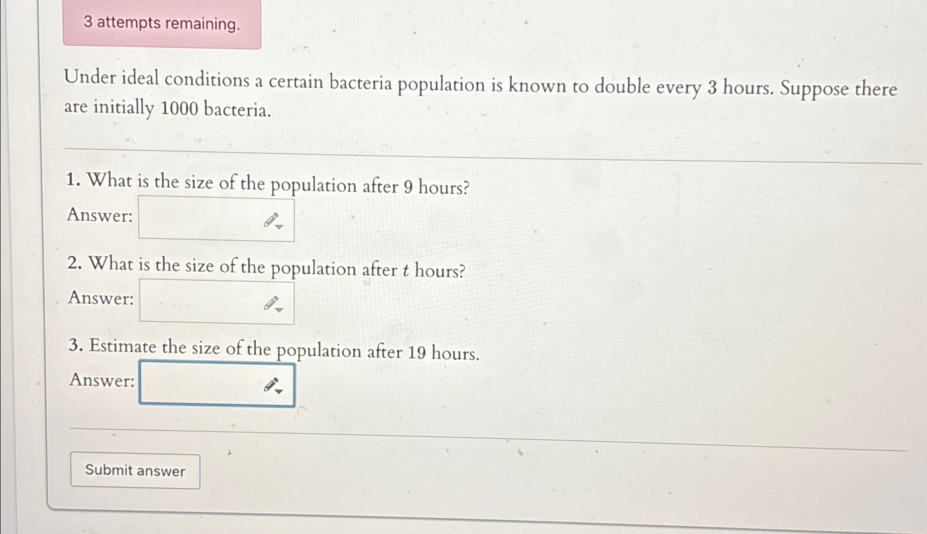 Solved Under ideal conditions a certain bacteria population | Chegg.com