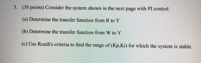 Solved 3. (30 points) Consider the system shown in the next | Chegg.com
