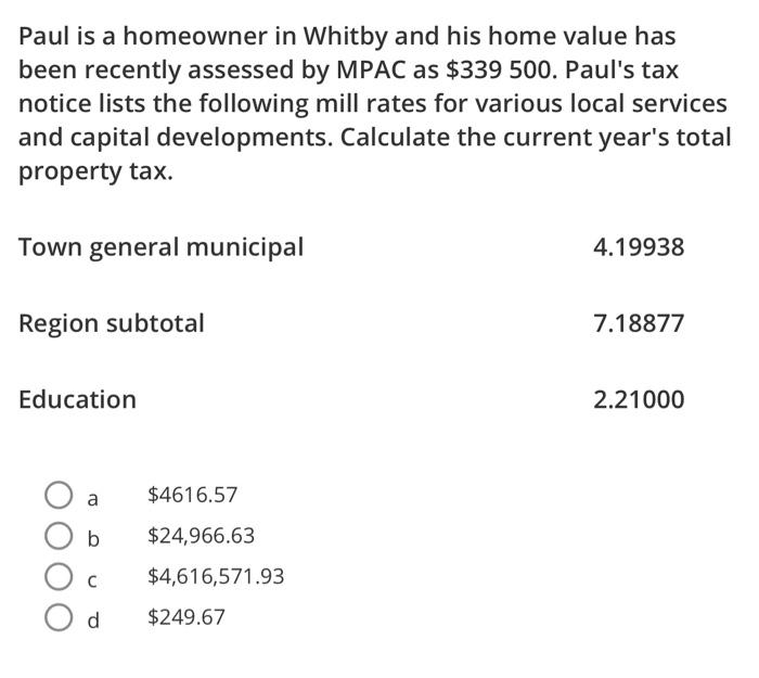 Solved A homeowner's tax statement lists the following mill