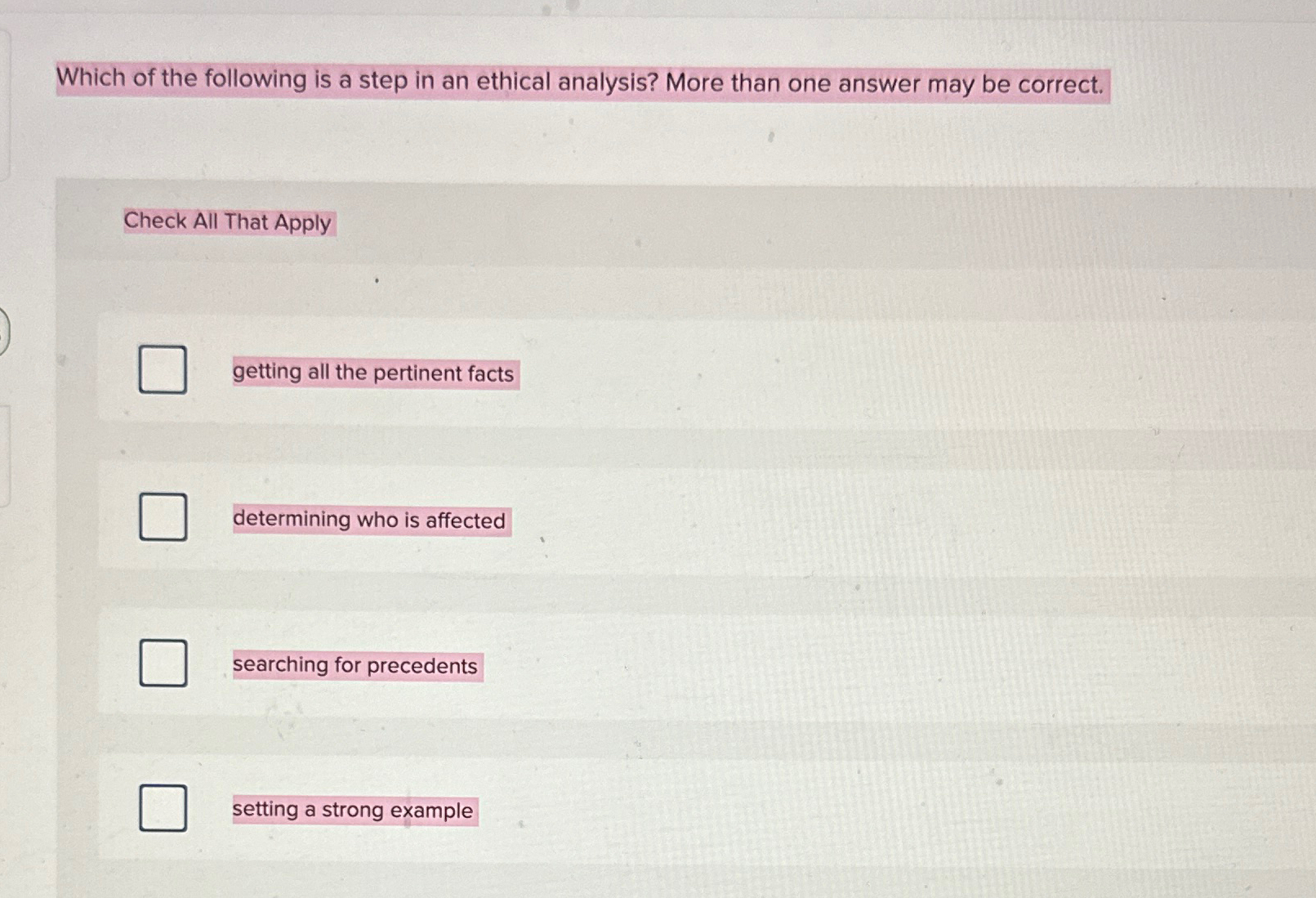 Solved Which of the following is a step in an ethical | Chegg.com
