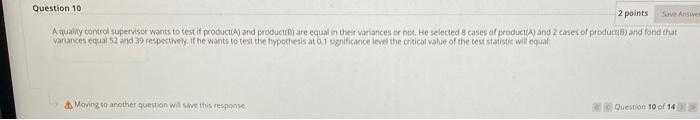Solved Question 10 2 points Save Ang A quality control | Chegg.com