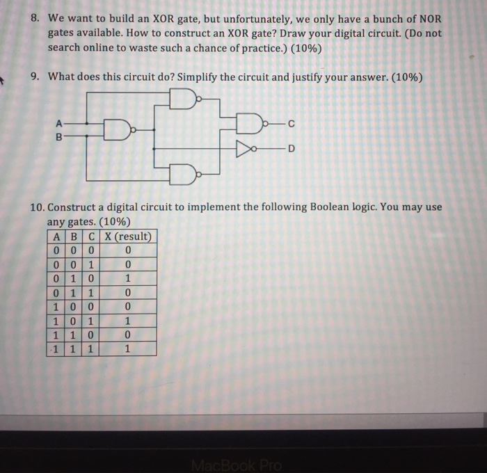 Solved We Want To Build An Xor Gate But Unfortunately Chegg Com