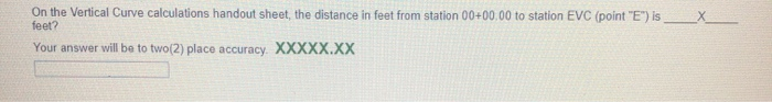 Solved: On The Vertical Curve Calculations Handout Sheet, | Chegg.com