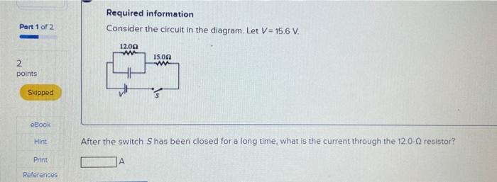 Solved Required information Consider the circuit in the | Chegg.com