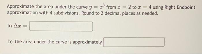 Solved Approximate the area under the curve y = x from x = 2 | Chegg.com