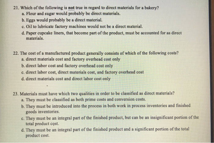 Solved 21. Which of the following is not true in regard to | Chegg.com