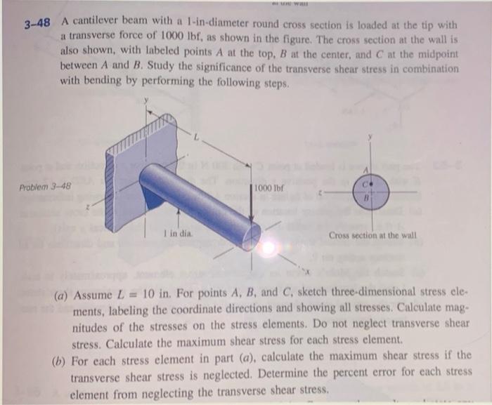 Solved 3-48 A Cantilever Beam With A 1-in-diameter Round | Chegg.com