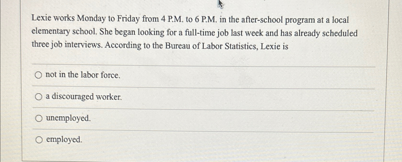 Solved Lexie works Monday to Friday from 4 P.M. to 6 P.M