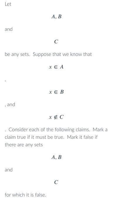 Solved Let A, B And с Be Any Sets. Suppose That We Know That | Chegg.com