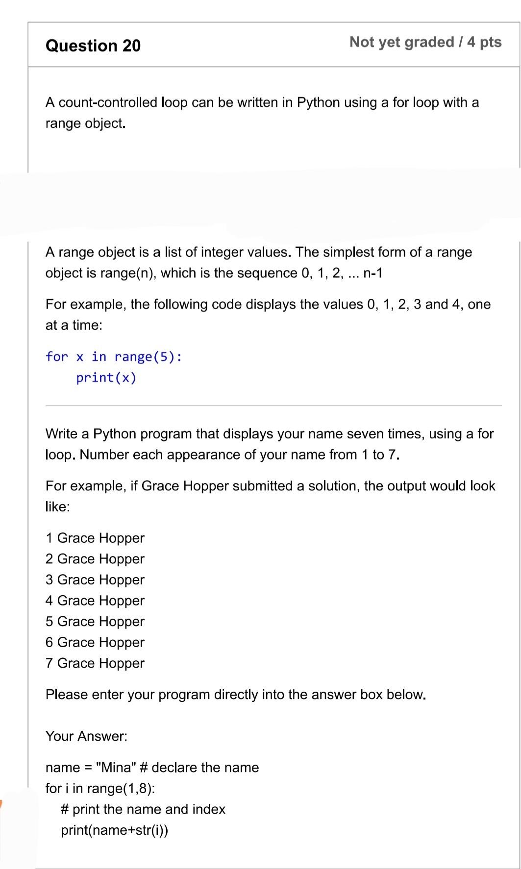Solved Question 20 Not yet graded / 4 pts A count-controlled | Chegg.com