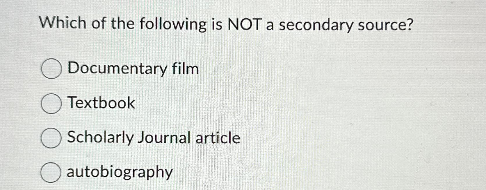 Solved Which Of The Following Is NOT A Secondary | Chegg.com