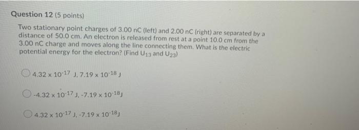 Solved Question 2 (5 points) Two point charges are located | Chegg.com