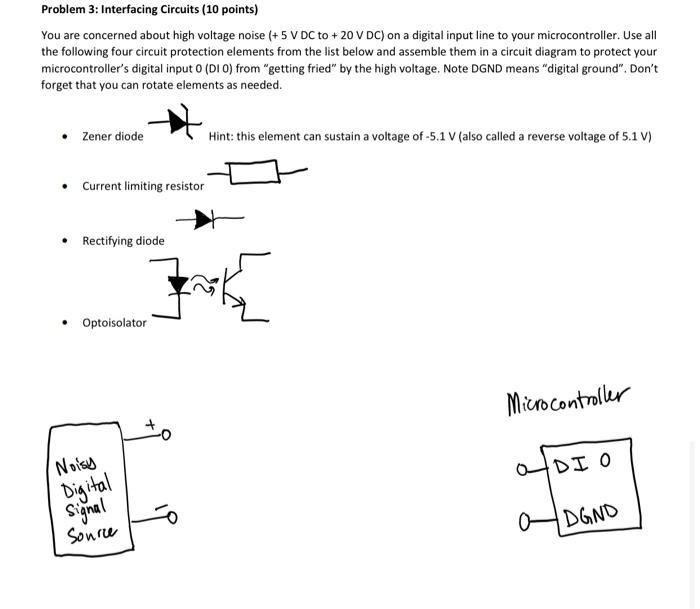 Solved Problem 3 Interfacing Circuits 10 points You are Circuit Diagram