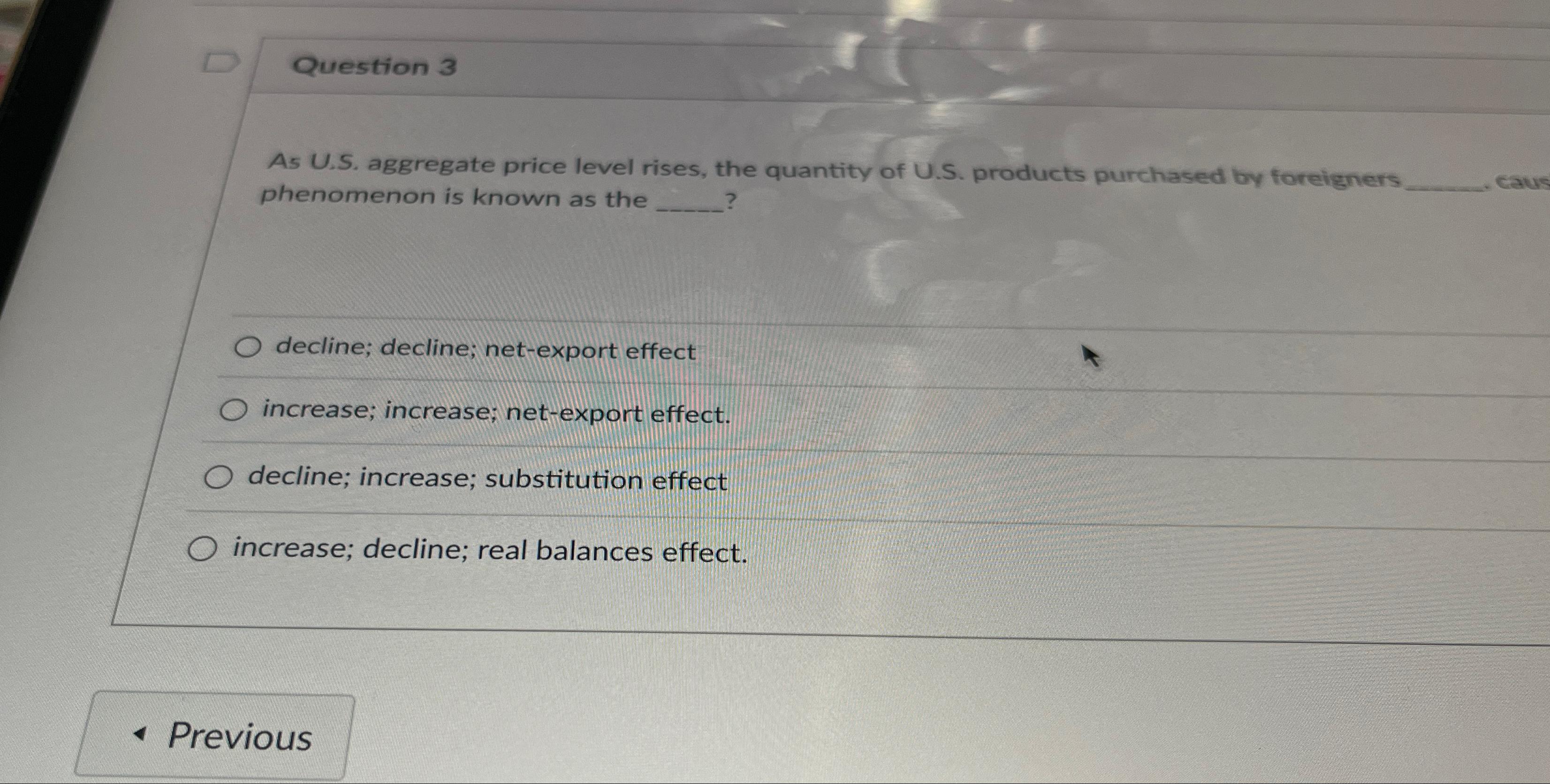 Solved Question 3As U.S. ﻿aggregate price level rises, the | Chegg.com
