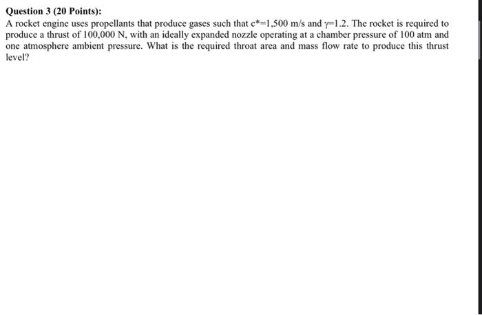 Solved Question 3 (20 Points): A rocket engine uses | Chegg.com