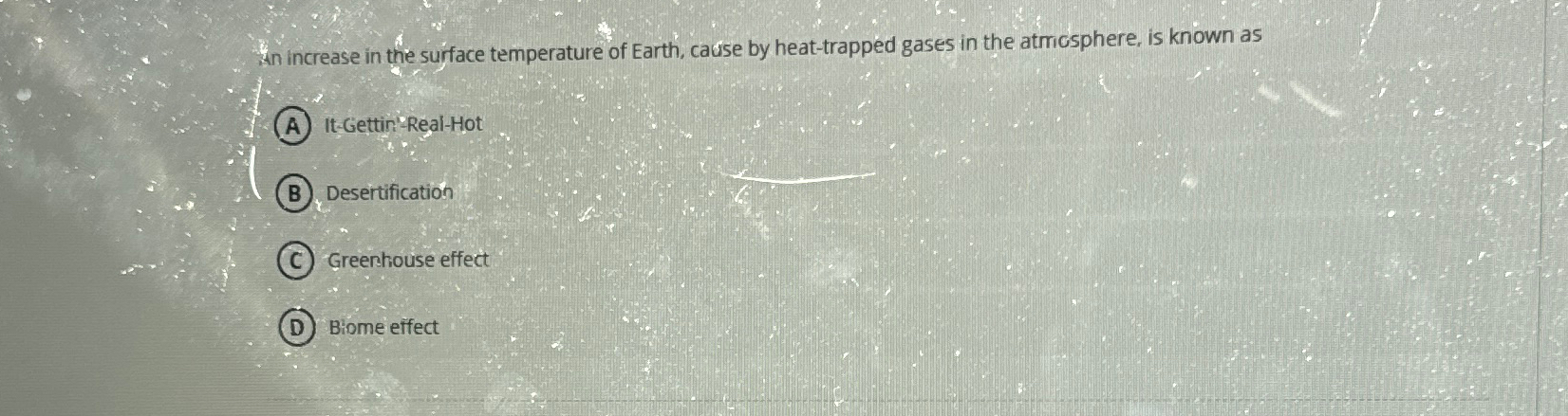 Solved In increase in the surface temperature of Earth, | Chegg.com