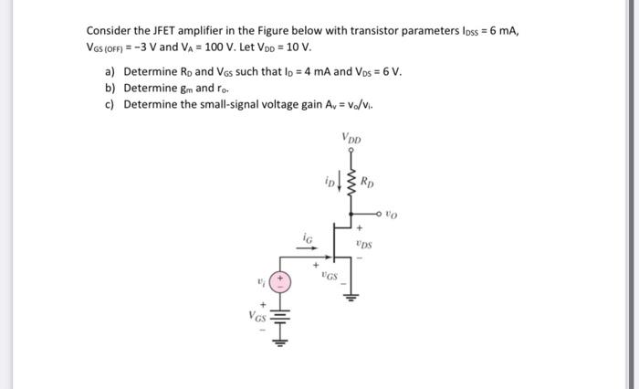 Solved Consider the JFET amplifier in the Figure below with | Chegg.com