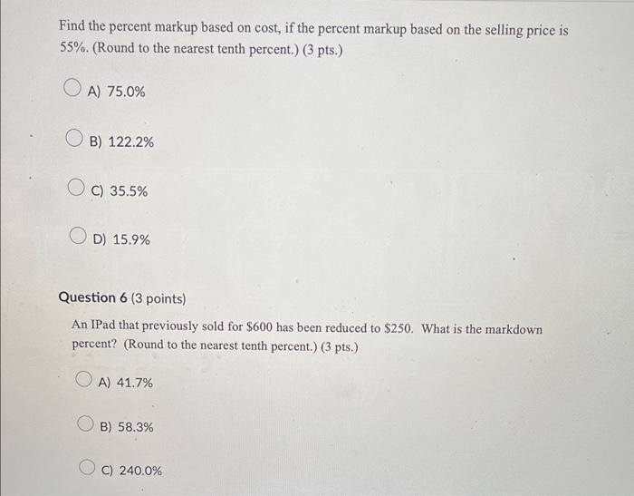 Solved Find The Percent Markup Based On Cost If The Percent 0186