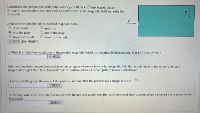 Solved A positively charged particle with initial velocity | Chegg.com