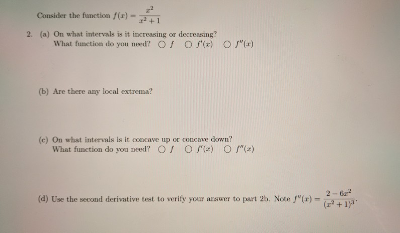 Solved 22 Consider the function f(x) = x² + 1 2. (a) On what | Chegg.com