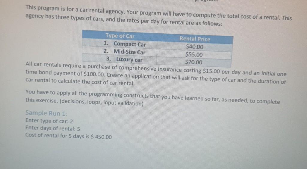 Solved This program is for a car rental agency. Your program