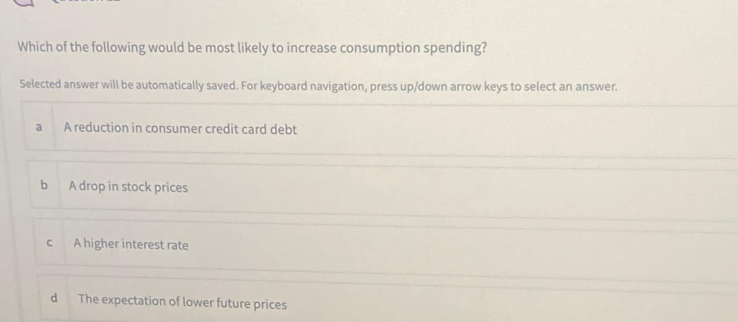 Solved Which of the following would be most likely to | Chegg.com