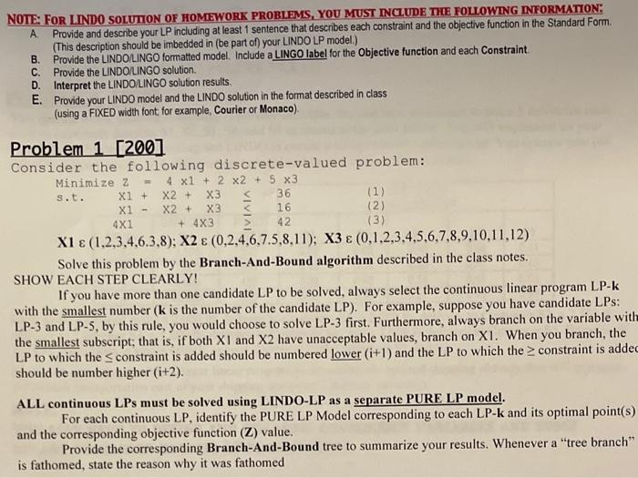 NOTE: FOR LINDO SOLUTION OF HOMEWORK PROBLEMS, YOU | Chegg.com