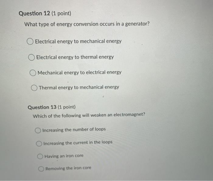 Solved Question 12 (1 point) What type of energy conversion