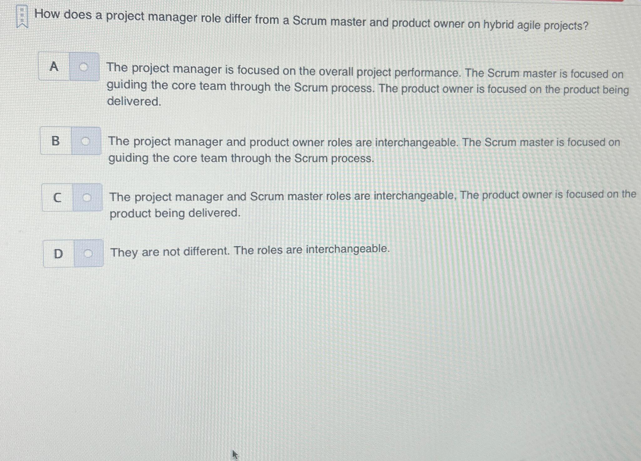 Solved How does a project manager role differ from a Scrum | Chegg.com