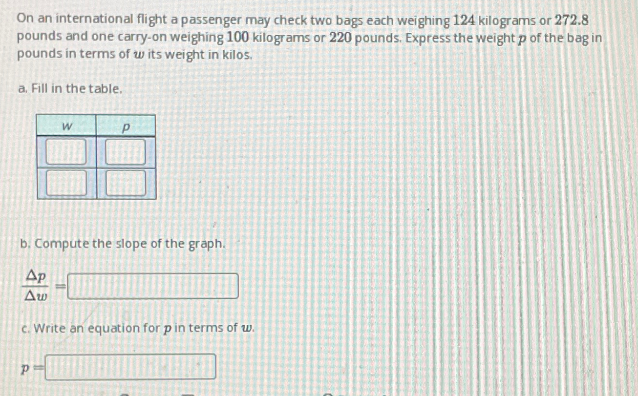 Solved On an international flight a passenger may check two