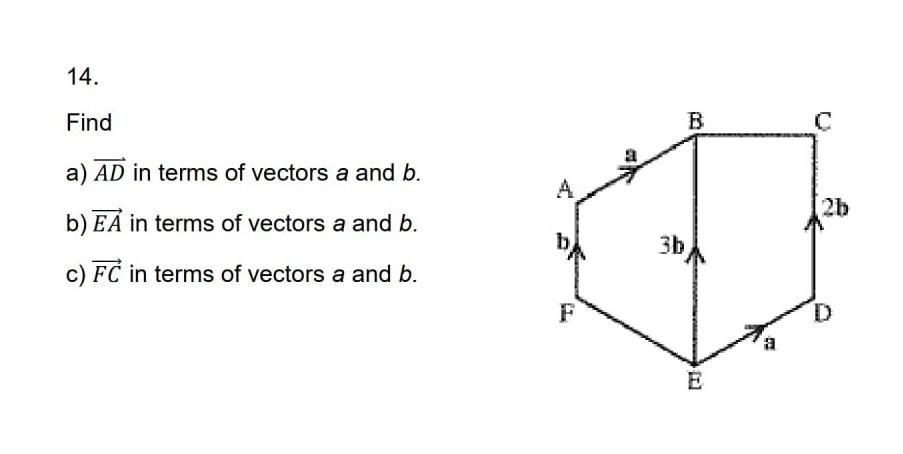 Solved 14. Find A) AD In Terms Of Vectors A And B. B) EA In | Chegg.com