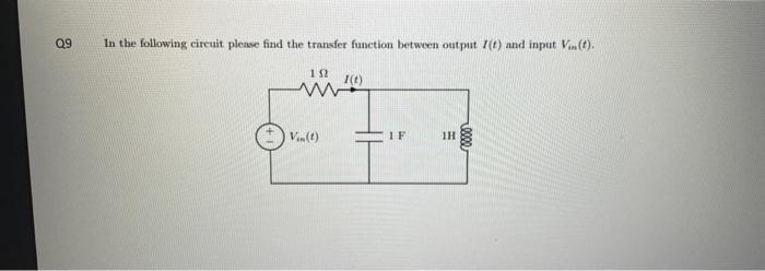 Solved 9 In the following circuit please find the transfer | Chegg.com