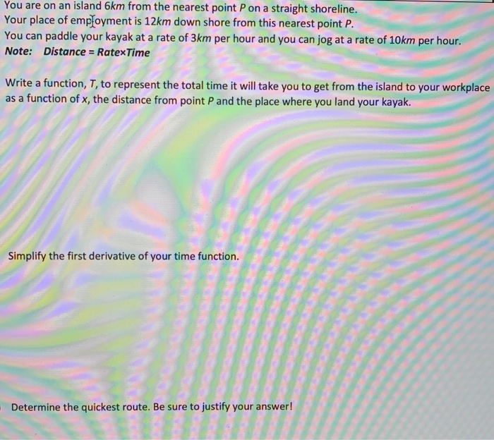 You Are On An Island 6km From The Nearest Point P On Chegg Com