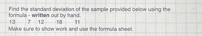 Solved Find the standard deviation of the sample provided | Chegg.com