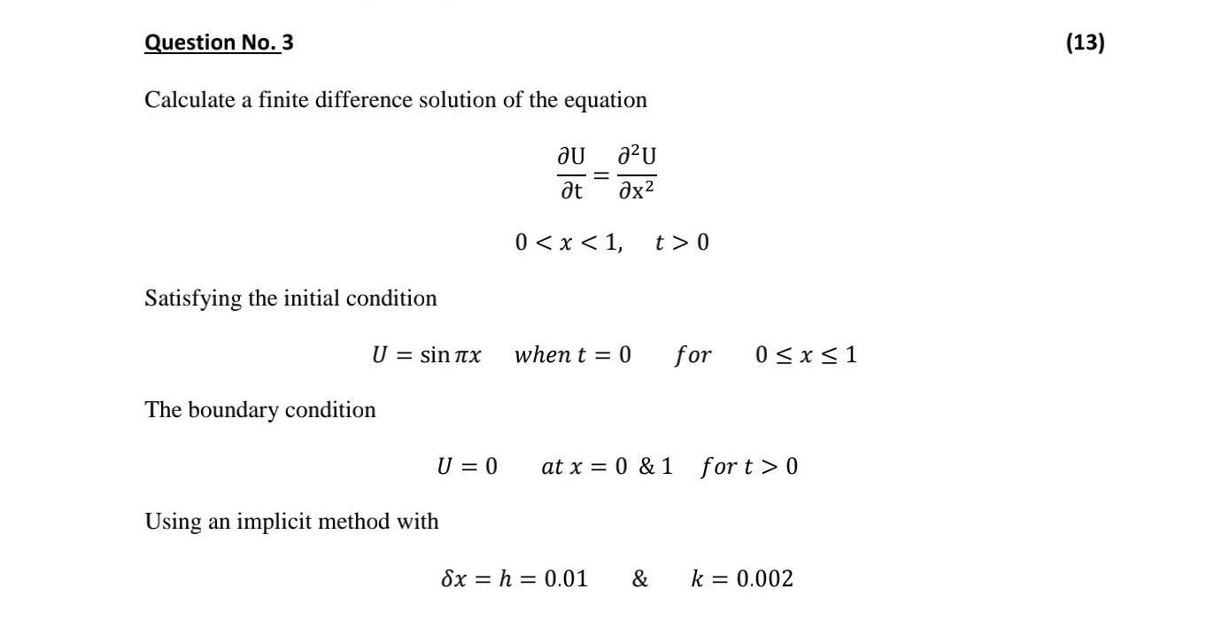 Solved Question No. 3 (13) Calculate a finite difference | Chegg.com