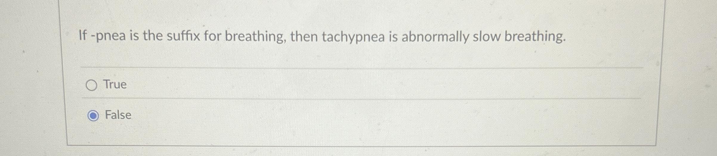 Solved If -pnea is the suffix for breathing, then tachypnea | Chegg.com