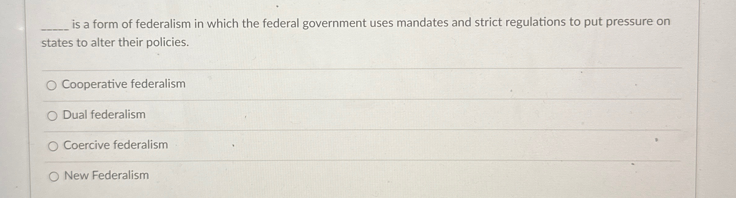 Solved q, ﻿is a form of federalism in which the federal | Chegg.com