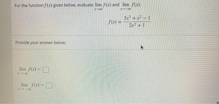 Solved For The Function F X Given Below Evaluate Lim F X