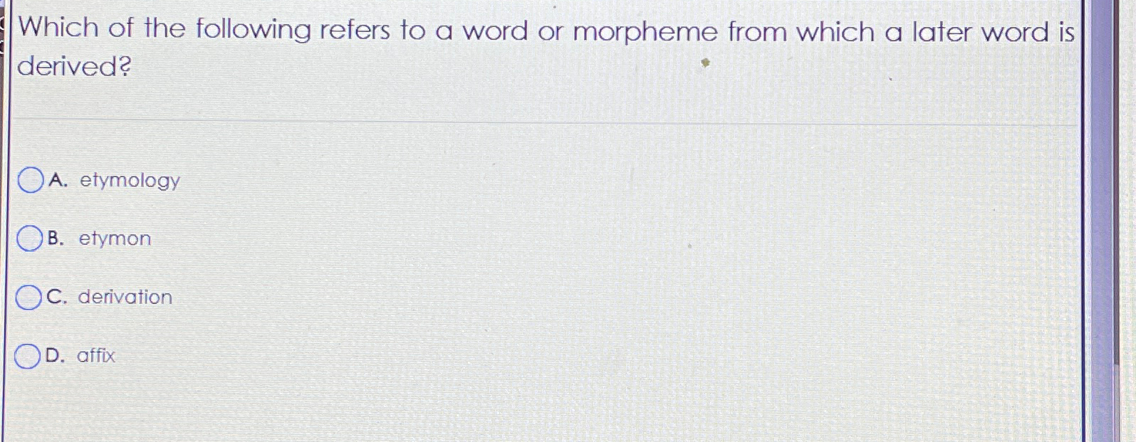 Solved Which Of The Following Refers To A Word Or Morpheme | Chegg.com