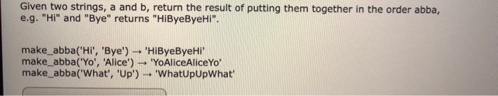 Solved Given Two Strings, A And B, Return The Result Of | Chegg.com