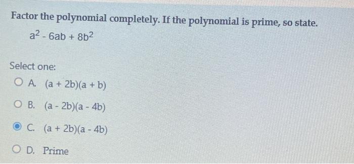 Solved Factor the polynomial completely. If the polynomial | Chegg.com