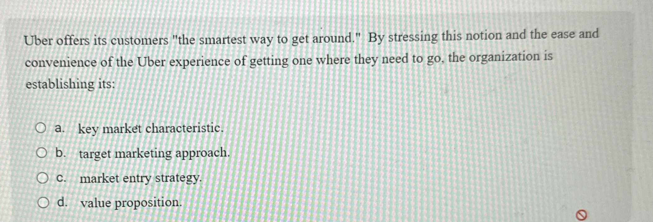 Solved Uber offers its customers "the smartest way to get