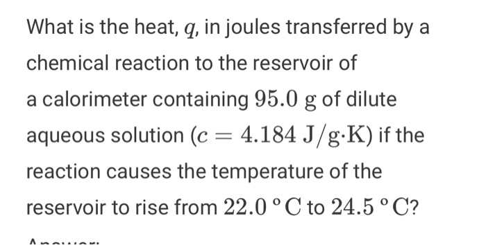 Solved What Is The Heat Of A Reaction With A Total Reaction Chegg Com